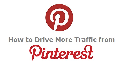 How To Drive More Traffic From Pinterest