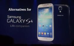 Top 4 Alternatives To Samsung Galaxy S4