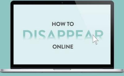 disappear online in 9 steps