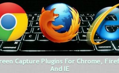 Screen Capture Plugins For Chrome, Firefox And IE