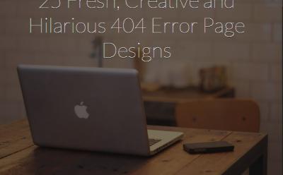 25 Fresh, Creative and Funny 404 Error Page Designs