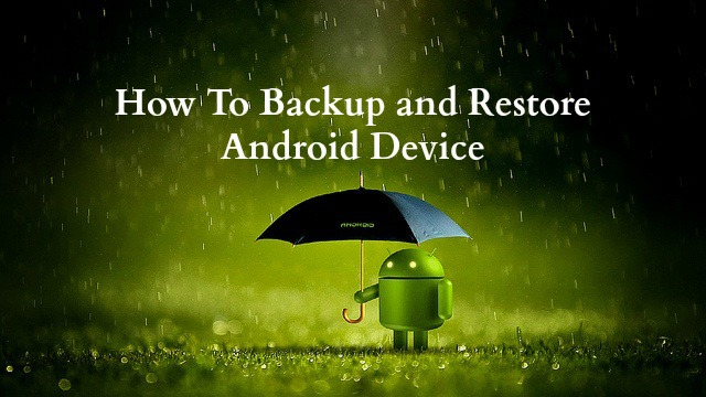 Backup And Restore Android Phone