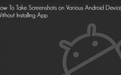 Take Screenshots on Android Device Without App