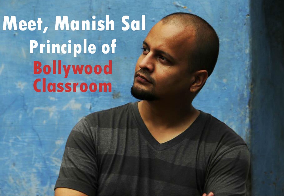 Exclusive interview with manish karnatak, creator of maniyakidunia bollywood classroom 1