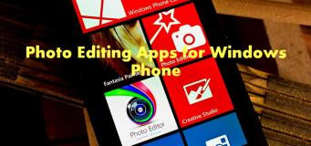 Photo Editing Apps for Windows Phone