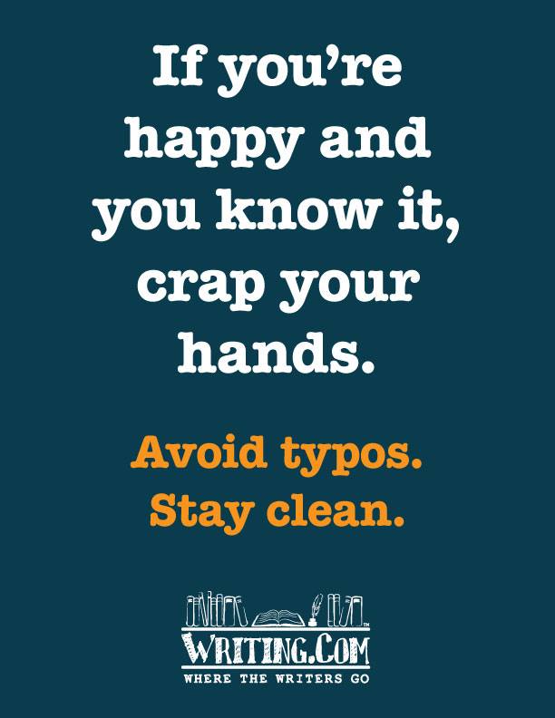 Avoid typos, stay clean.