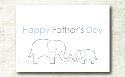 Happy Father's Day, Elephant Dad and Baby,