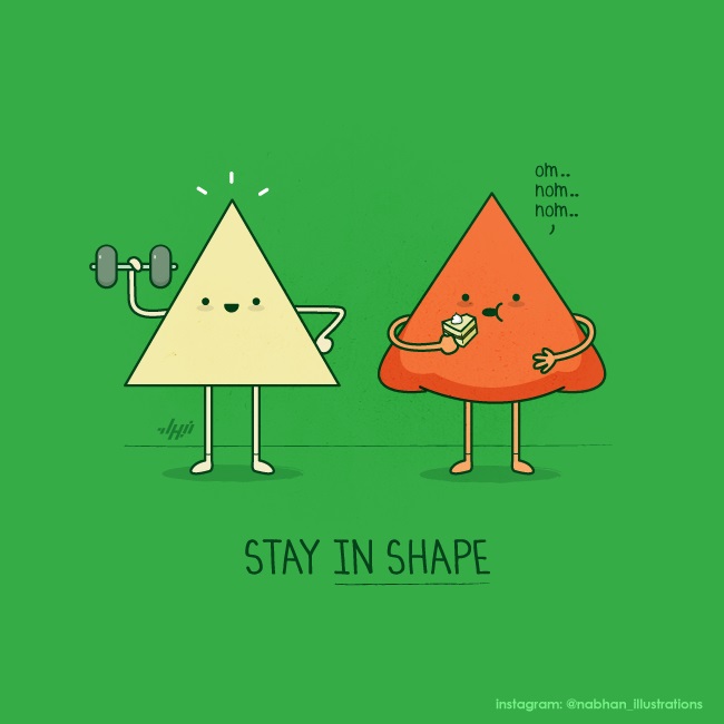 Stay in shape