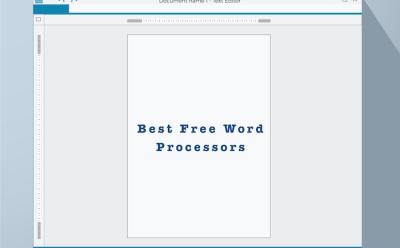 10 Best Free Word Processors You Can Use
