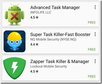 Do not install a task killer or battery saving app