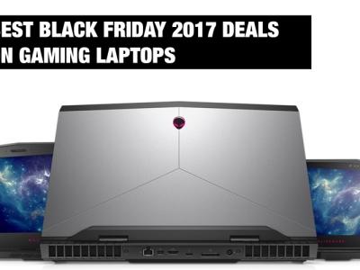 Black Friday 2017 Gaming Laptops