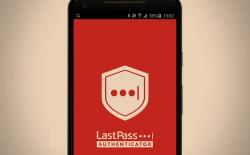 LastPass Releases Fix for Authenticator App’s Huge Security Flaw