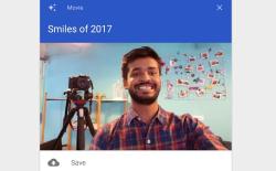 ‘Smiles of 2017’ Video Collage Feature Creates a Short Clip of Your Photos in Google Photos.