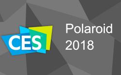 Polaroid at CES 2018- New Cameras, Printers and a Smart Speaker