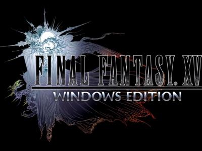 Final Fantasy XV Windows Edition Featured