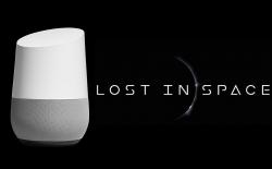 Netflix, Google Join Hands to Launch Lost in Space Game for the Google Home Smart Speakers