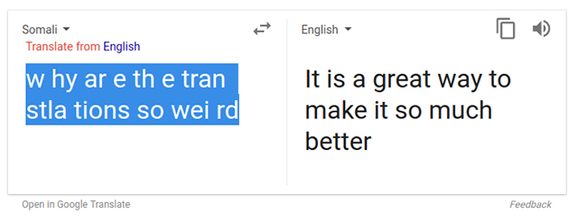 Google Translate Converts Gibberish Into Meaningful But Scary Responses 