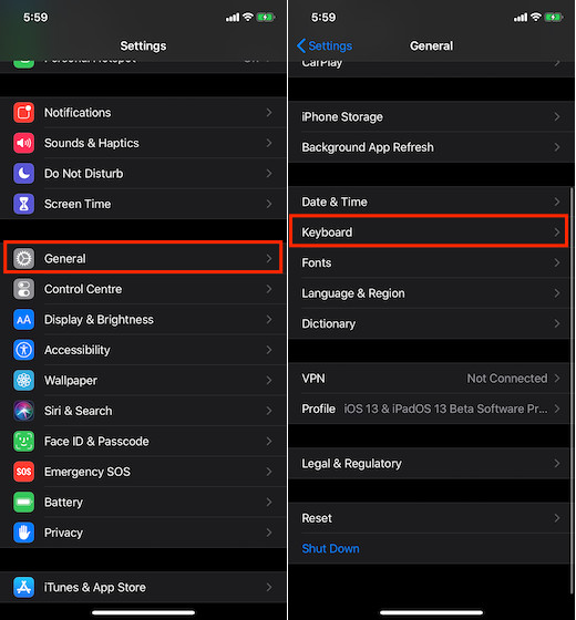 Tap on General and choose Keyboard