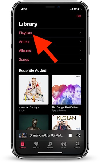 Tap on Playlists option