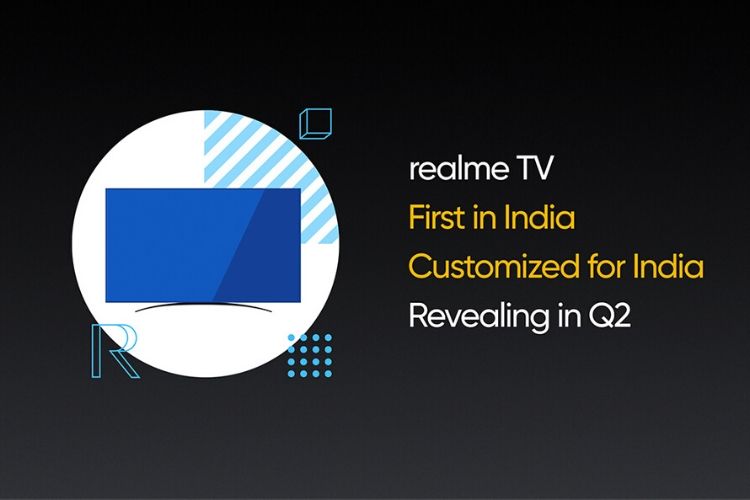Realme TV confirmed to launch in Q2 in India