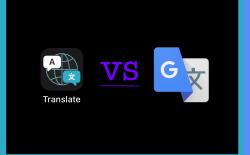 Apple Translate vs Google Translate- Which Is Better?