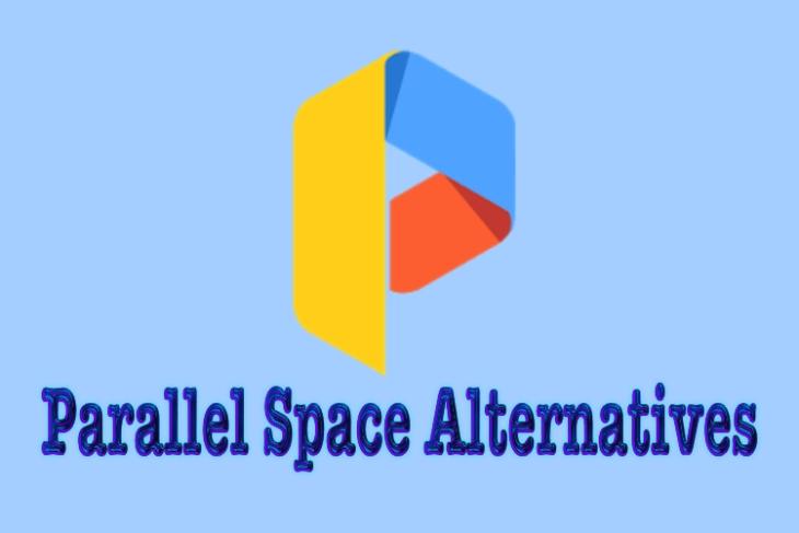 Best Parallel Space Alternatives to Clone Apps in 2020