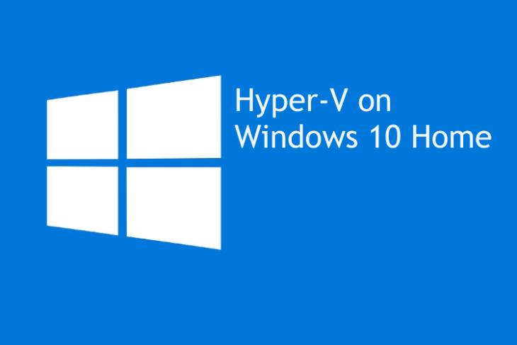 How to Install Hyper-V on Windows 10 Home