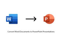 Convert Word Documents to PowerPoint Presentations
