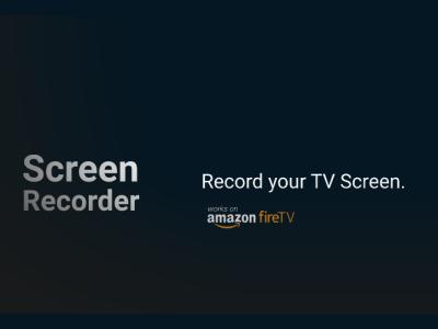 How to Record the Screen on Fire TV Stick