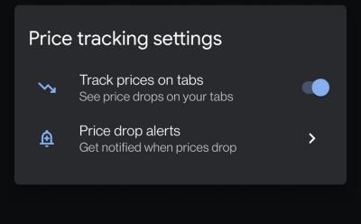 Google Chrome Has a Price Tracking Tool on Android; Here's How to Enable It
