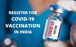 How to Register for COVID-19 Vaccine in India If You're Above 18