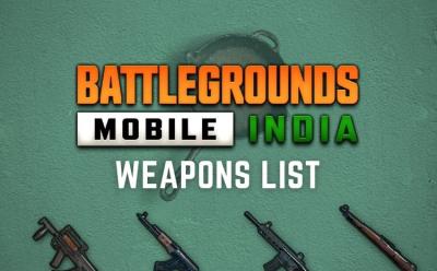 battlegrounds mobile india - pubg mobile india - weapons and guns list