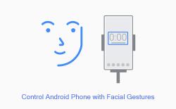 Control Android Phone with Facial Gestures