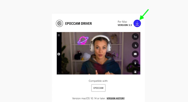 Download the EpocCam driver to your computer