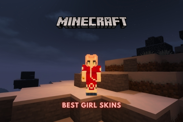 Minecraft Girl Skins You Should Check out in 2022 |