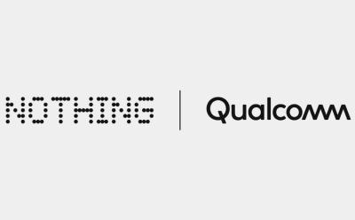 Nothing Raises $50 Million; Partners with Qualcomm for New Products