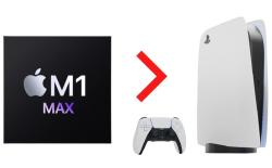 Apple's Latest M1 Max Chip Might Pack More Raw GPU Power than Sony's Playstation 5
