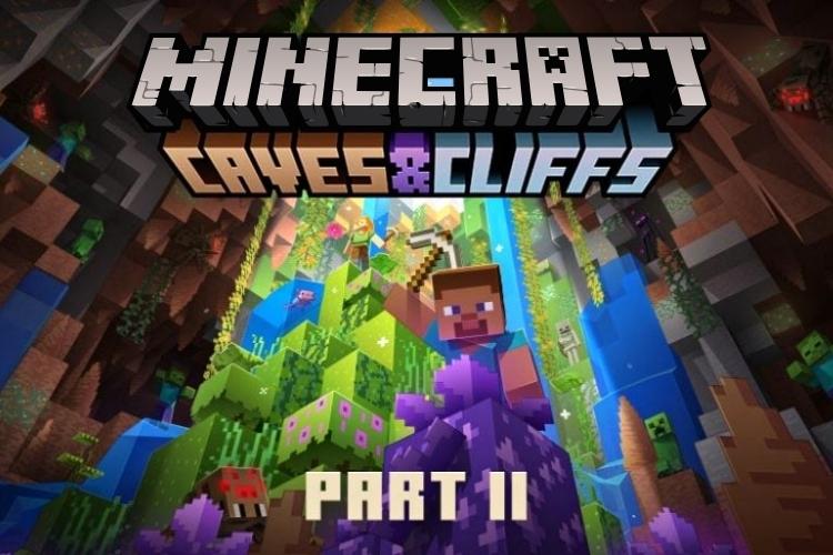 Download Minecraft PE 1.18.2 apk free: Caves & Cliffs Part 2
