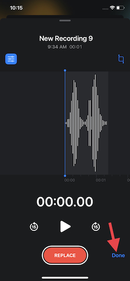 Tap Done in Voice Memos to finish