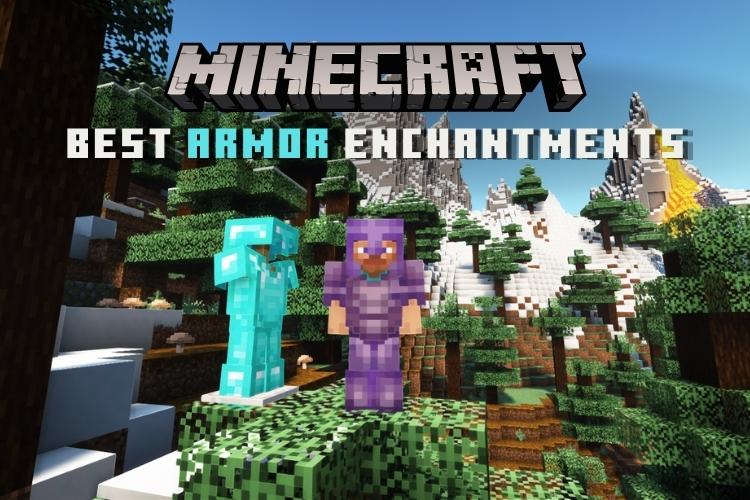 Best Enchantments For All Armor and Items in Minecraft 