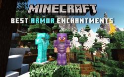 Best Armor Enchantments in Minecraft