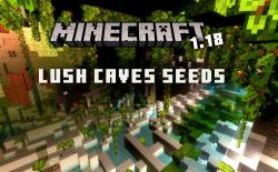 Minecraft 1.18 Lush Caves Seeds for Both Java and Bedrock
