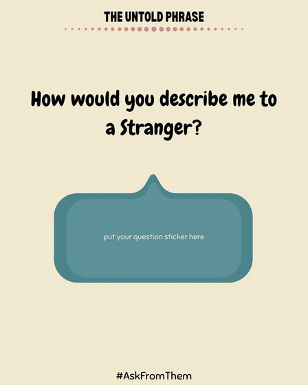 How Would You Describe Me to a Stranger