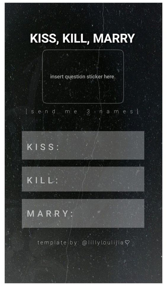 Kiss, Kill, Marry - Best Snapchat Story Games