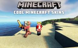 20 Cool Minecraft Skins That You Shouldn't Miss in 2022