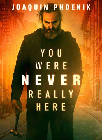 You Were Never Really Here (2017)