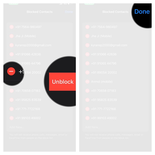 Tap red button and hit unblock and then tap on done