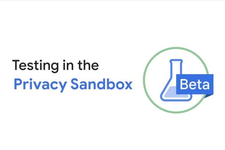 Google Privacy Sandbox Global Testing Begins