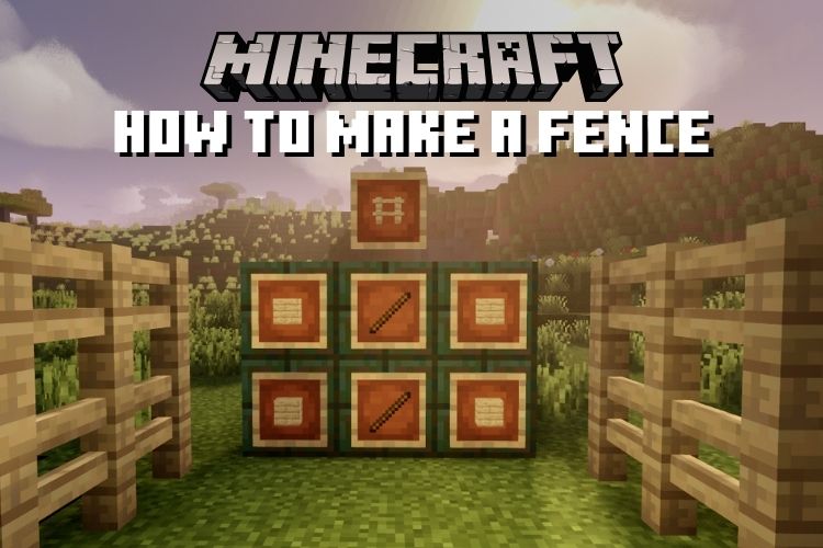 How To Make A Fence In Minecraft