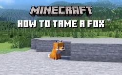 How to Tame a Fox in Minecraft Java and Bedrock